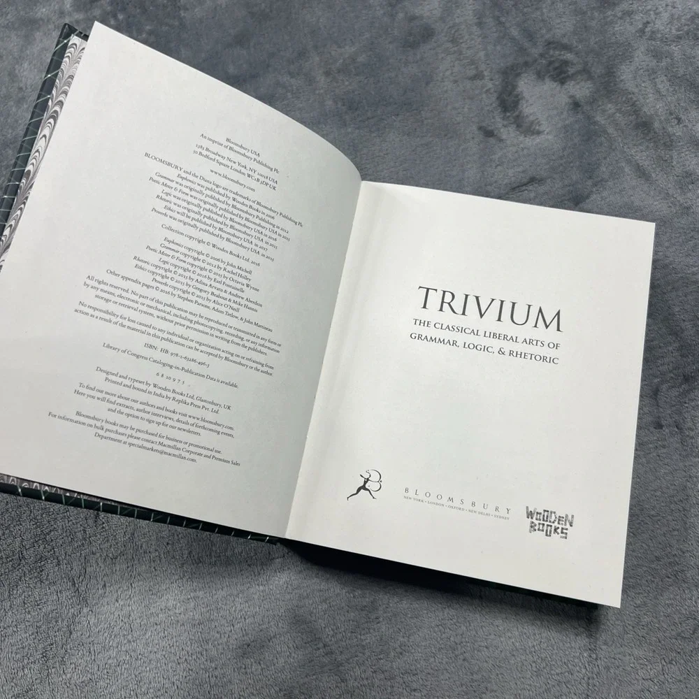 Trivium Book Classical Liberal Arts of Grammar Logic Rhetoric 2016 Collectors HC